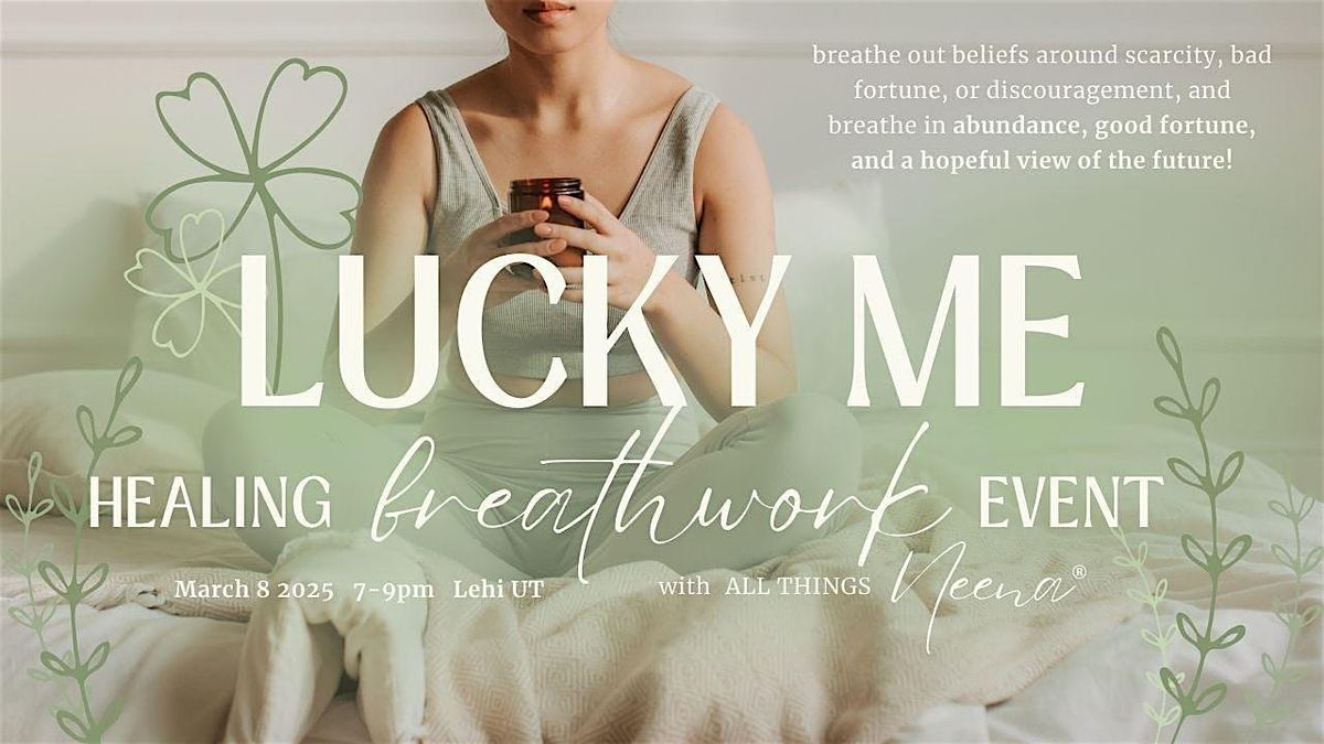 Lucky Me Breathwork Event