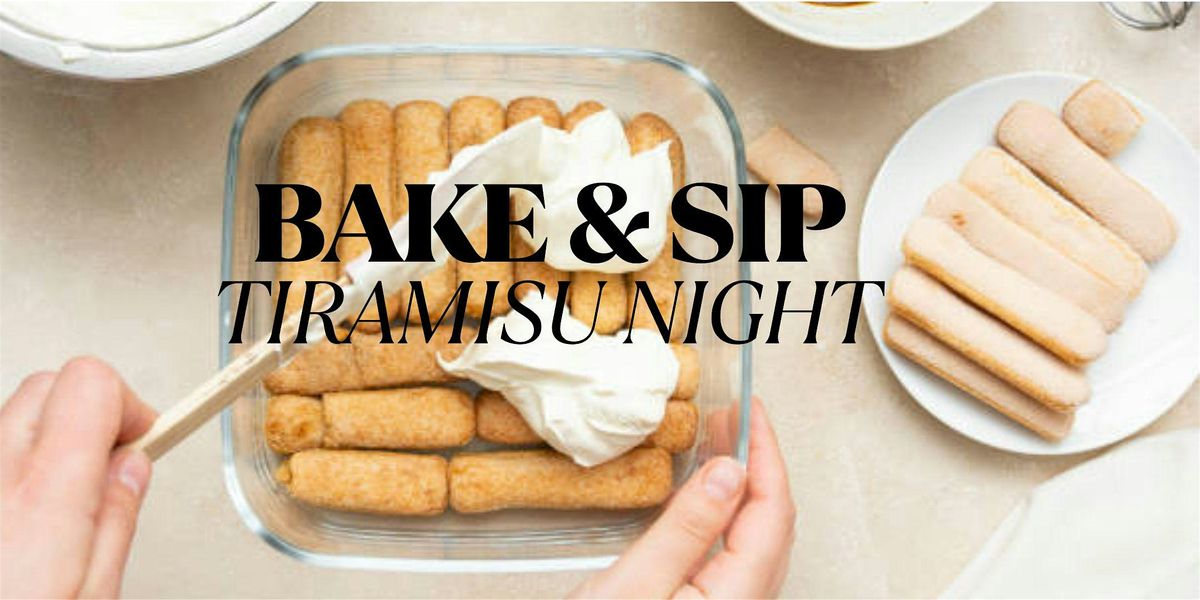 Bake & Sip: Tiramisu Night