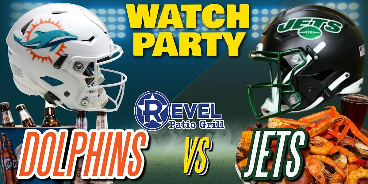 Dolphins vs Jets- Watch Party at The Revel!