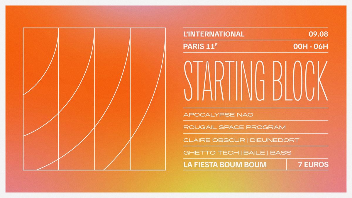 STARTING BLOCK - LA FIESTA BOUM BOUM \u00c0 L'INTER RDC