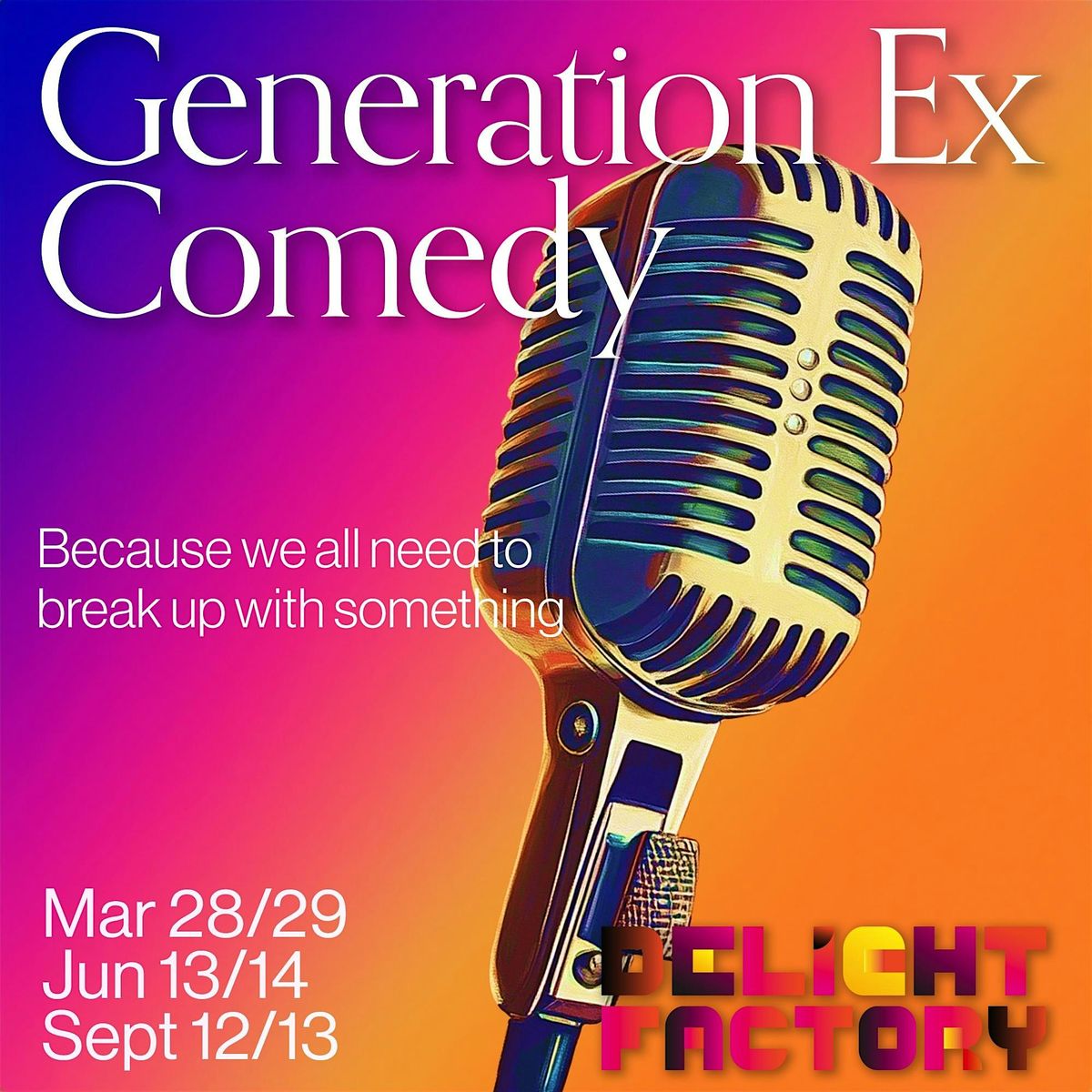 Generation Ex Comedy