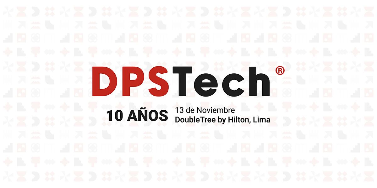 DPSTech Per\u00fa...10 a\u00f1os