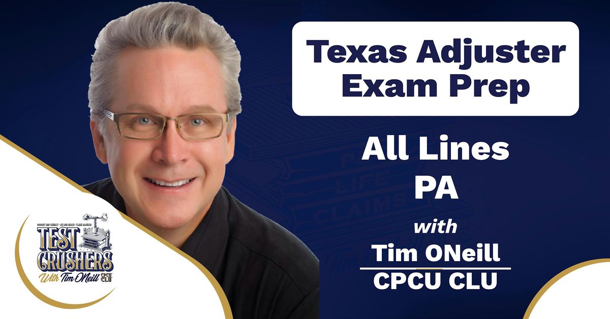 Texas In Person Exam Prep:  All Lines and Public Adjusters - Weekend Class