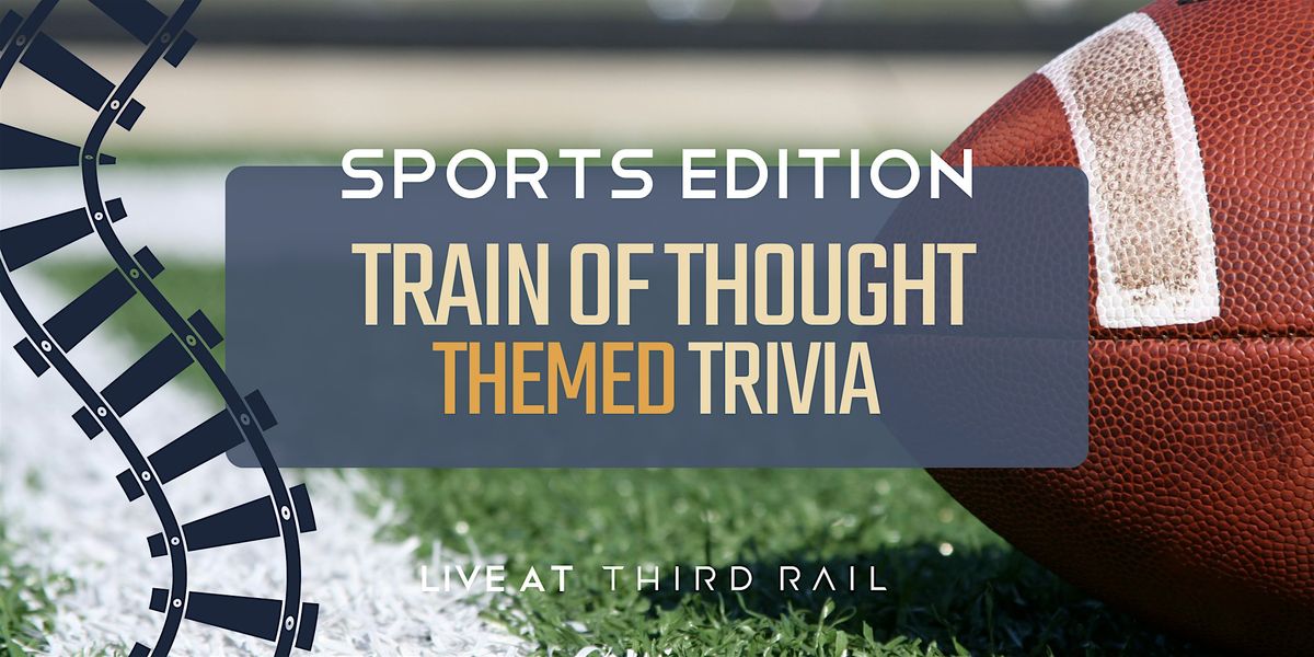 Sports | Train of Thought: Trivia Night