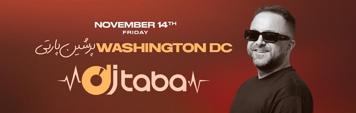Persian Party with DJ Taba \u2013 Washington DC