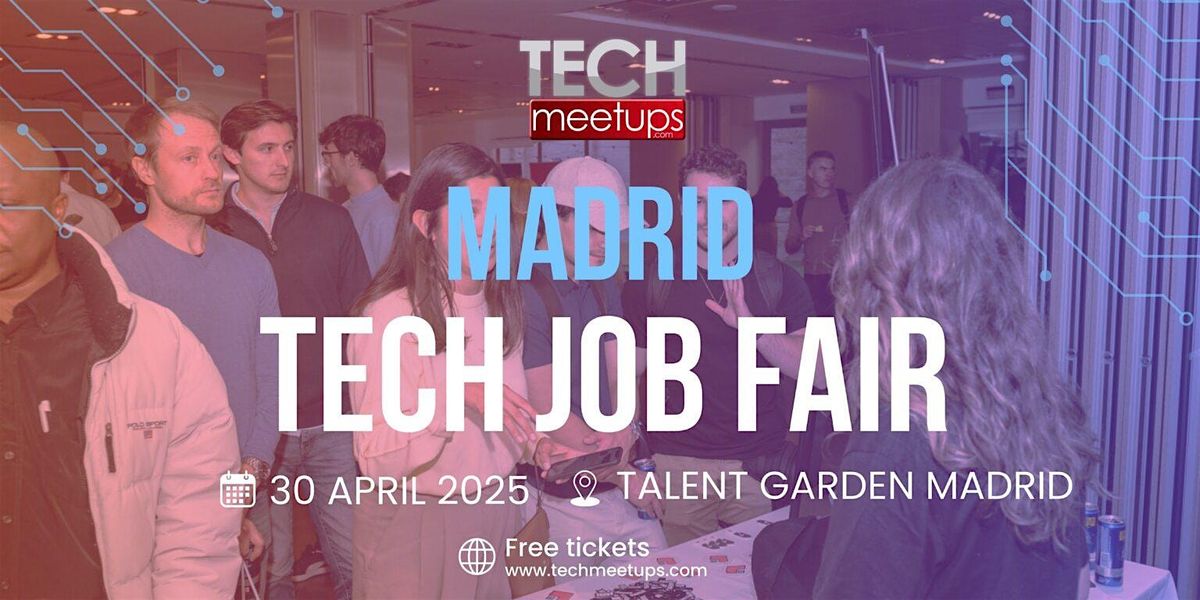 Madrid Tech Job Fair 2025