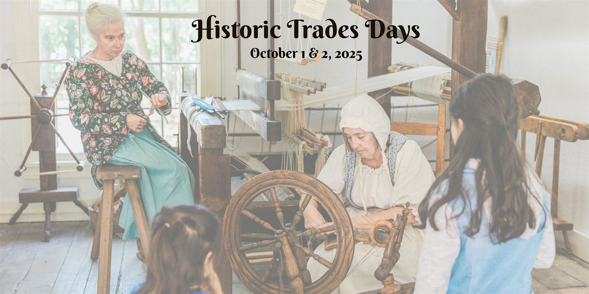 Historic Trades Days