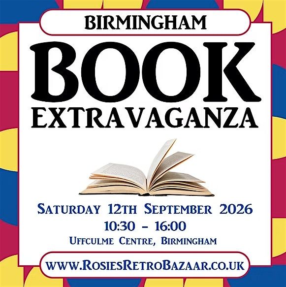 BOOK EXTRAVAGANZA - BIRMINGHAM