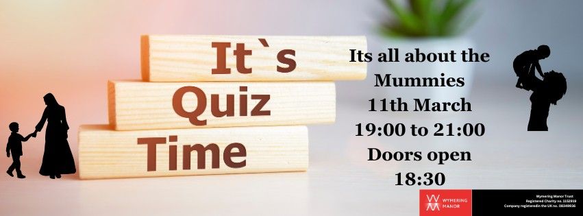 The Great Wymering Quiz - Its all about the Mummies