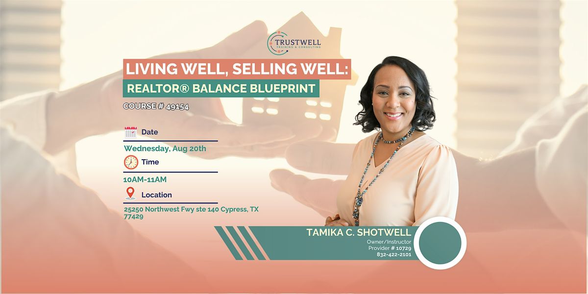 Living Well, Selling Well, Realtor\u00ae Balance Blue Print