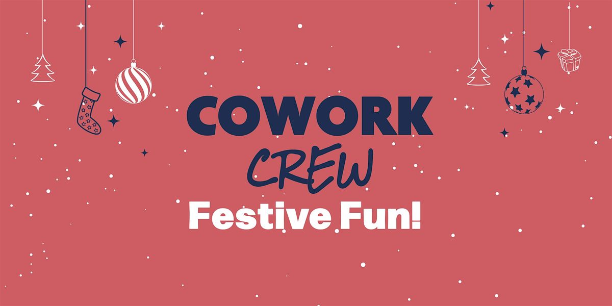 Cowork Crew Christmas Fun!