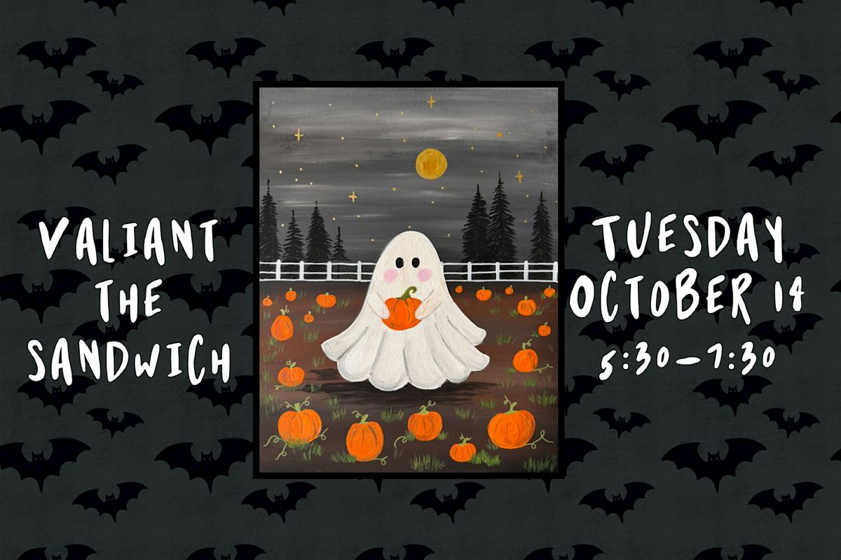 Spooky Boo Paint Night at Valiant the Sandwich