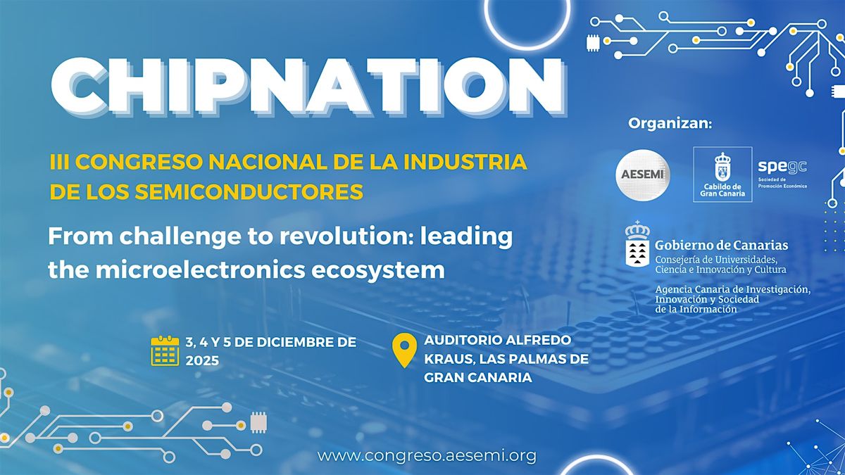 CHIPNATION - III Congreso Nacional de la Industria de los Semiconductores
