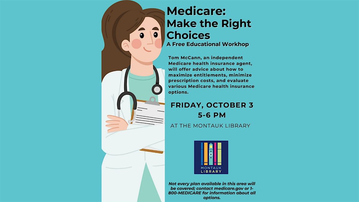 Medicare: Make the Right Choices