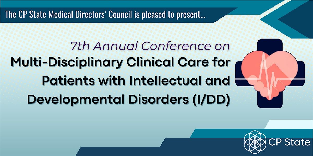 Conference on Multi-Disciplinary Clinical Care for Patients with I\/DD