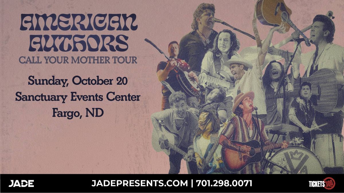 American Authors: Call Your Mother Tour | Fargo, ND