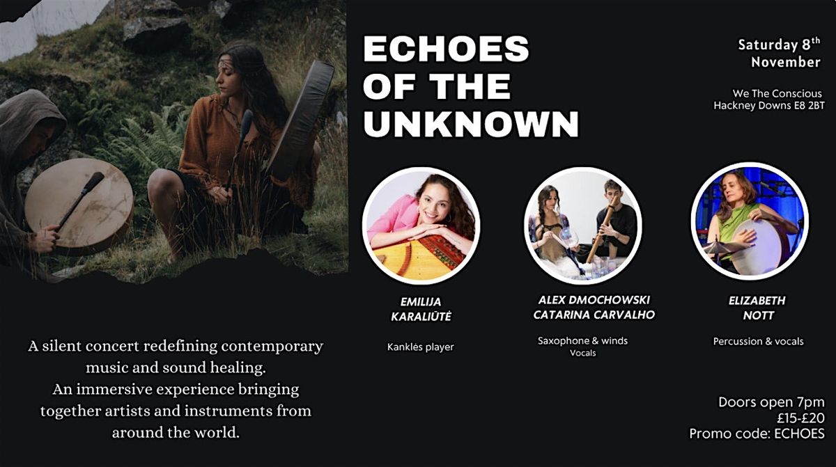 ECHOS OF THE UNKNOWN