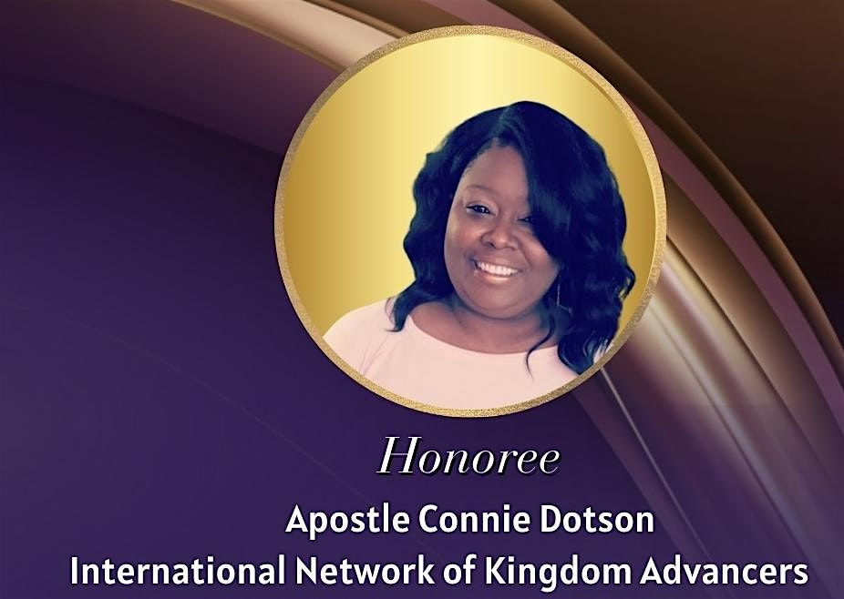 Esteem and Honor of Apostle Connie Dotson