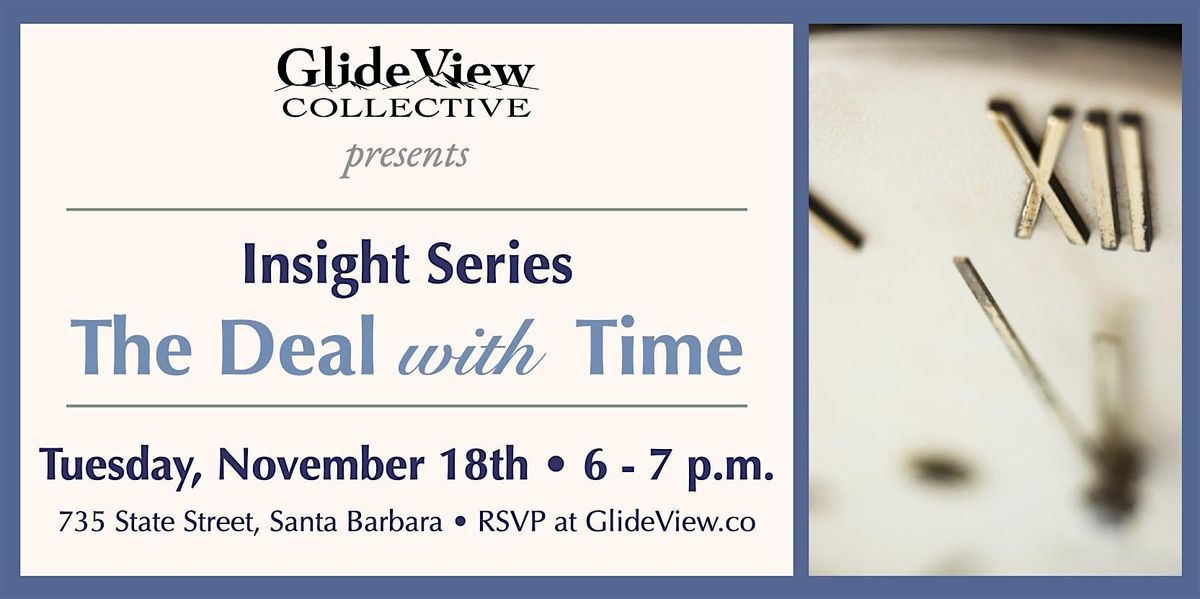 GlideView Insight Series: The Deal with Time