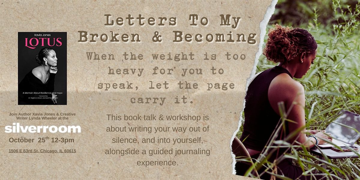 Letters to My Broken & Becoming - Book Talk\/Workshop