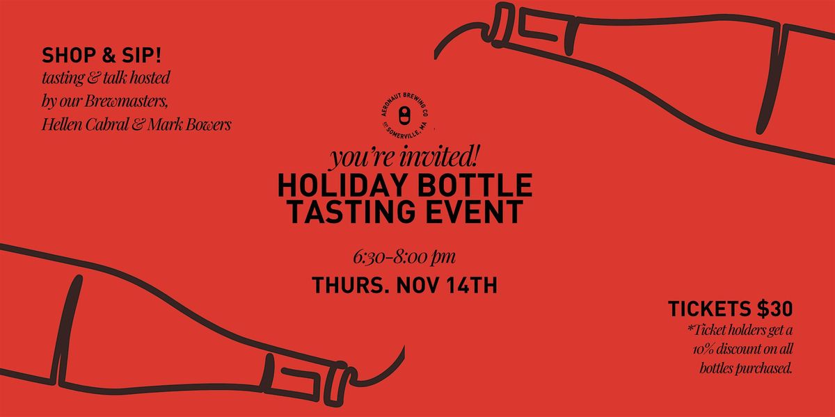 Aeronaut Brewing Company Presents A Holiday Bottle Tasting Event