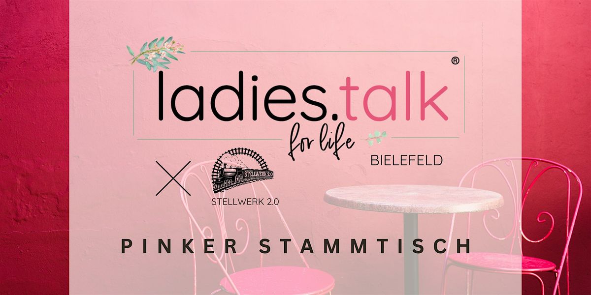 ladies.talk\u00ae | Bielefeld - pinker Stammtisch