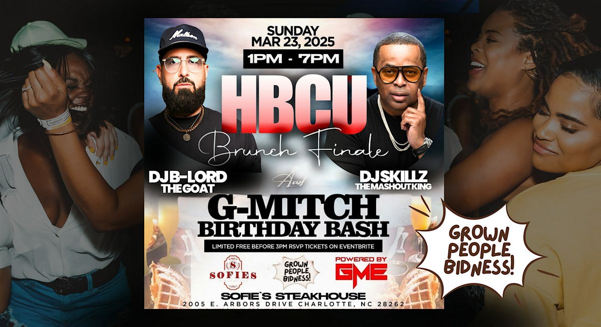 THE HBCU BRUNCH FINALE \/ DAY PARTY with DJ B-LORD & DJ SKILLZ!