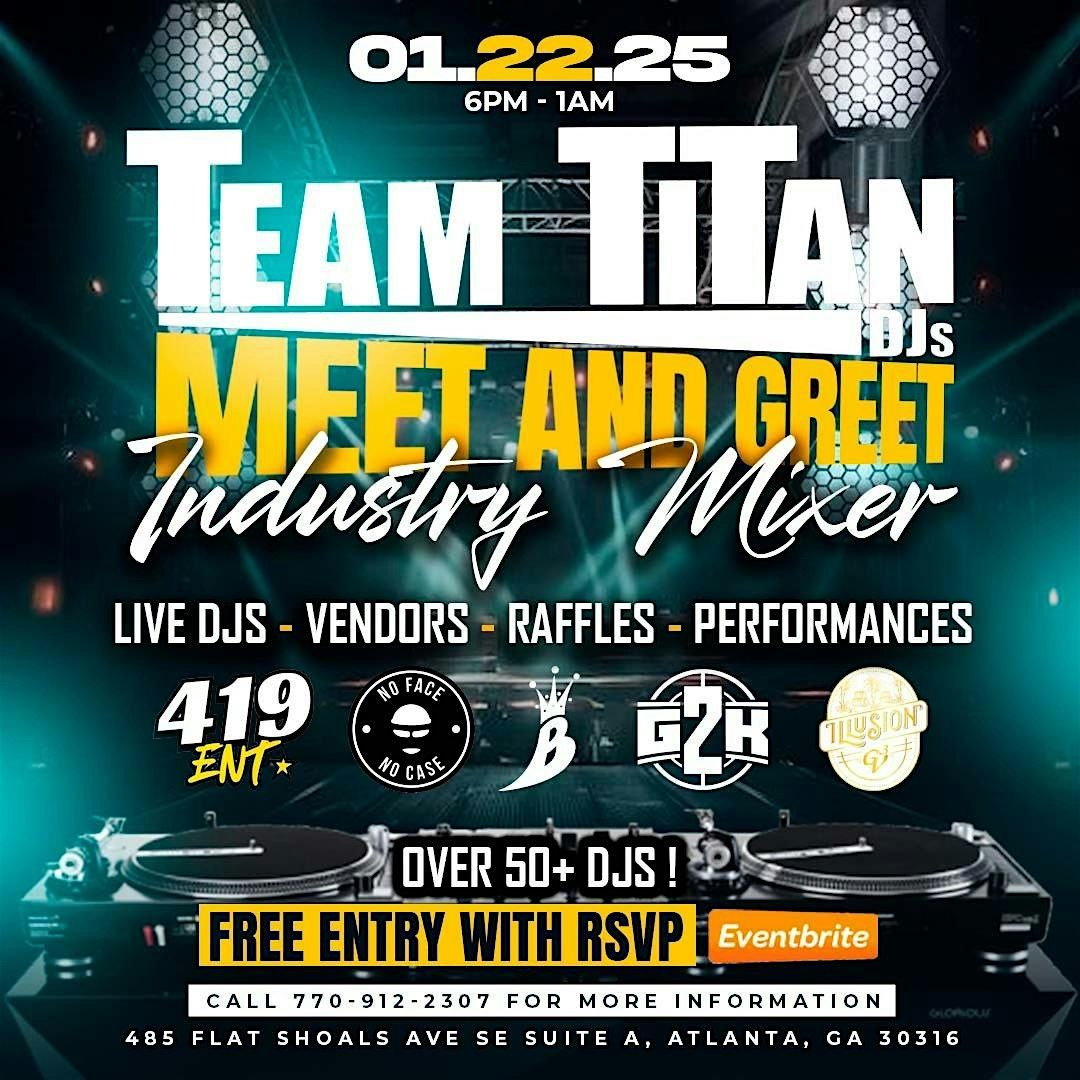 TEAM TITAN DJS MEET AND GREET