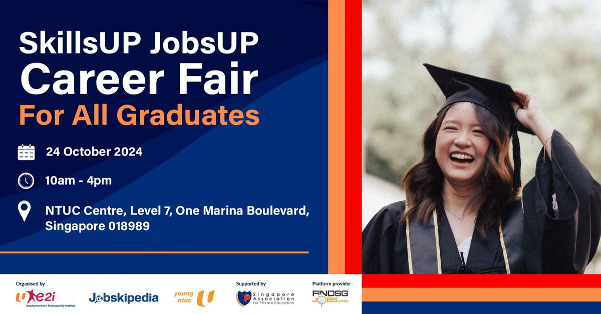 SkillsUP JobsUP Career Fair For All Graduates 