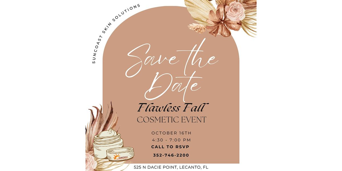 Flawless Fall Cosmetic Event