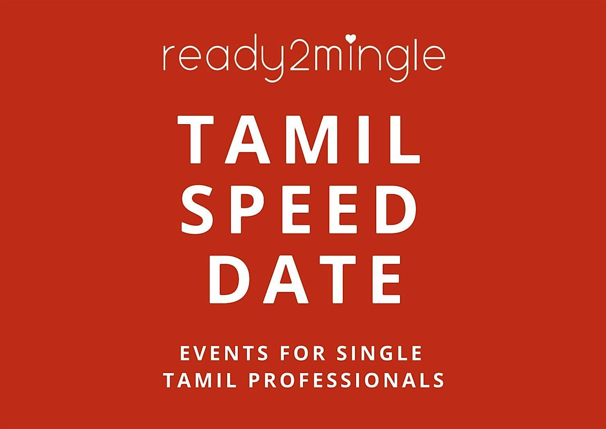 Tamil Speed Date in London | 25-30| www.ready2mingle.co.uk