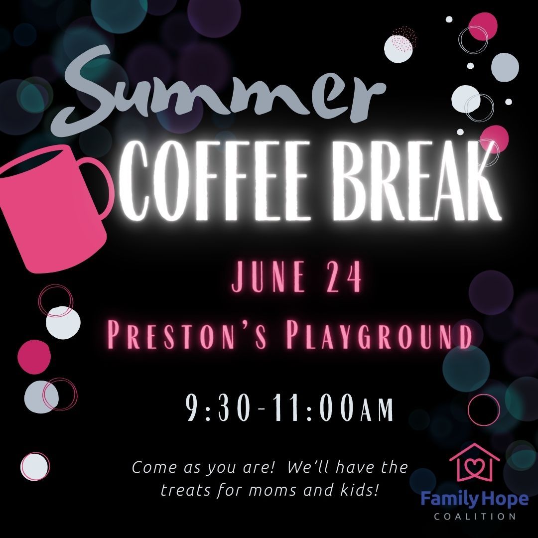 Coffee Break for Foster and Adoptive Moms
