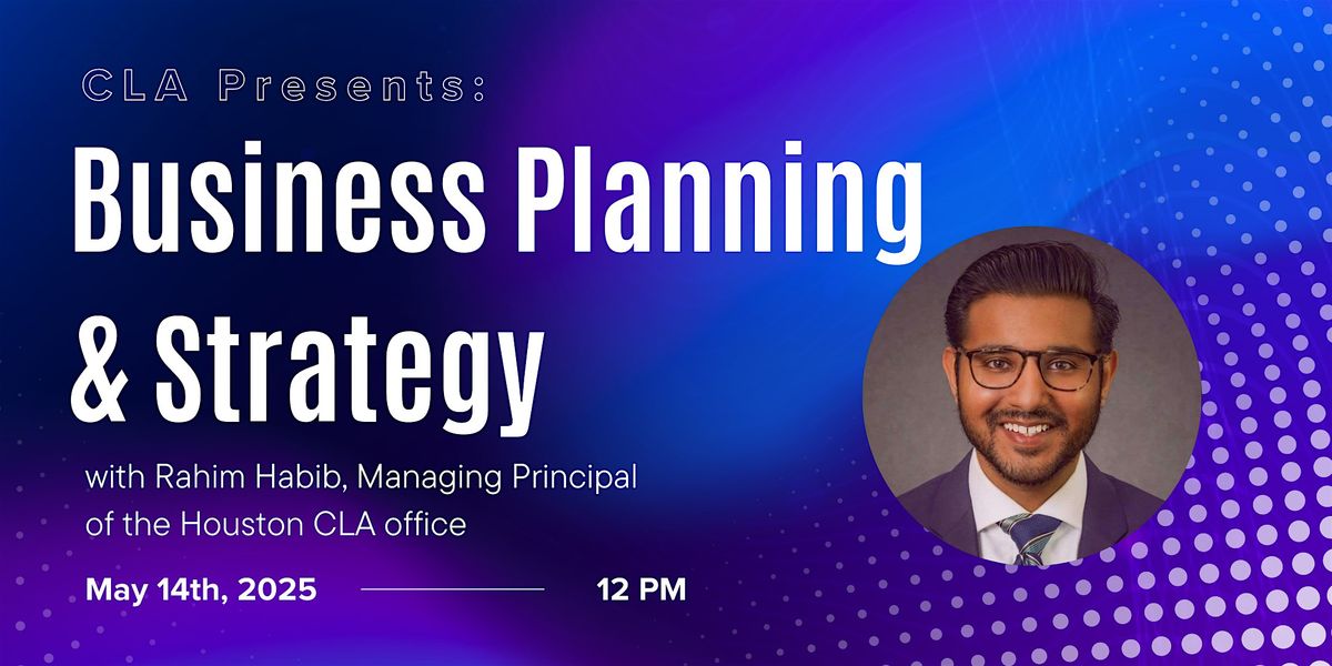 CLA Presents: Business Planning & Strategy over Lunch