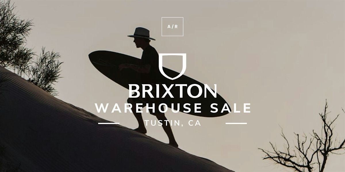 Brixton Warehouse Sale - Tustin, CA