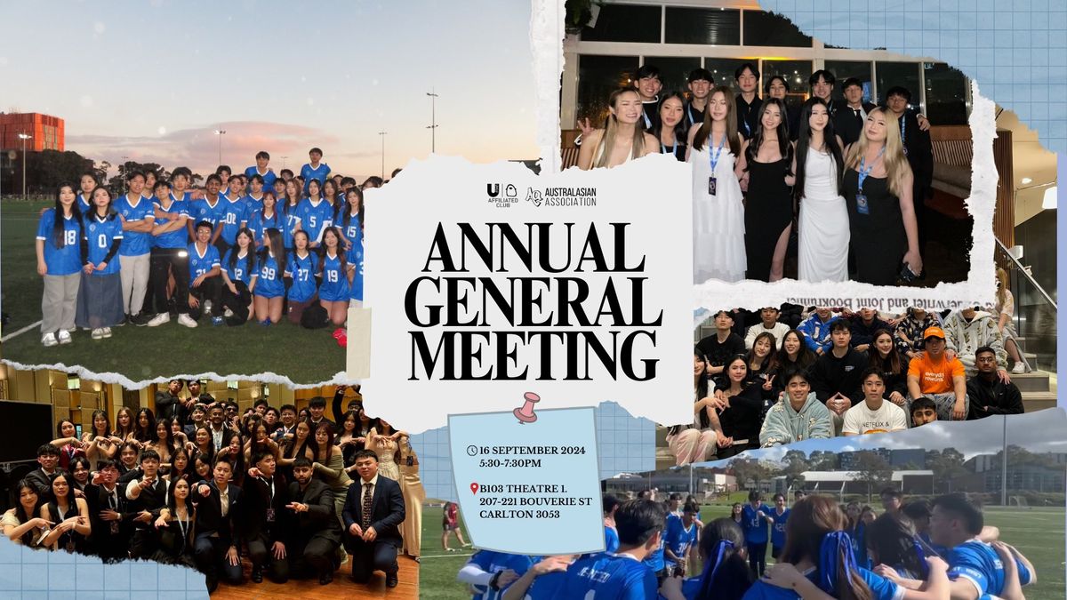 Australasian Association Presents: Annual General Meeting (AGM) 2024