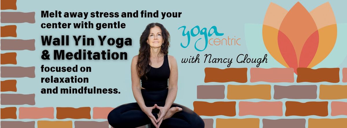 Wall Yin Yoga & Meditation