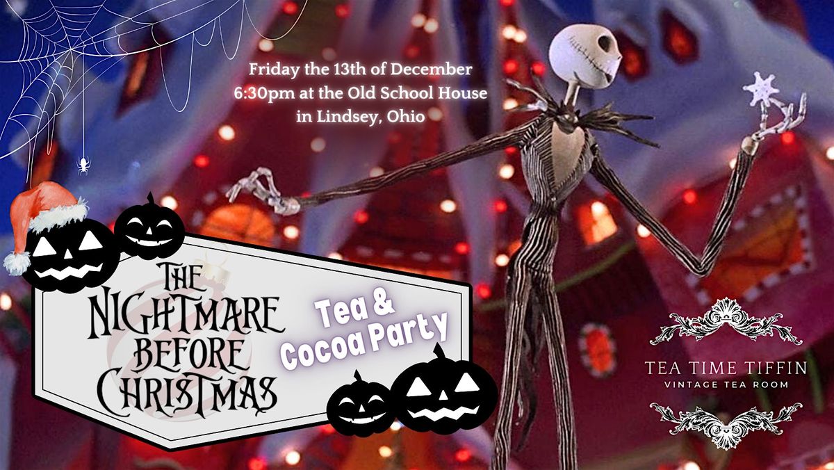 Nightmare Before Christmas  Tea & Cocoa Party