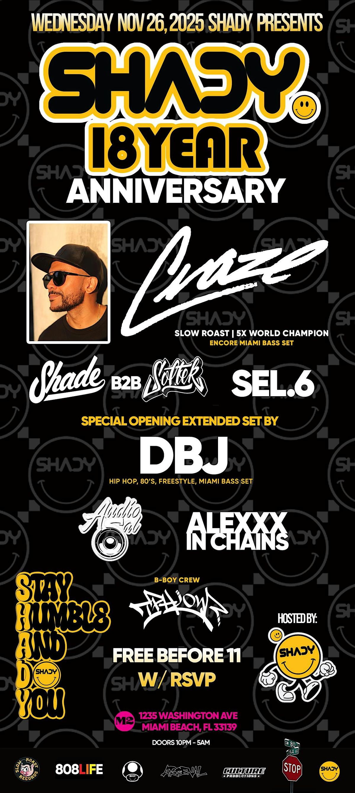 SHADY 18 YEAR ANNIVERSARY W\/ DJ CRAZE