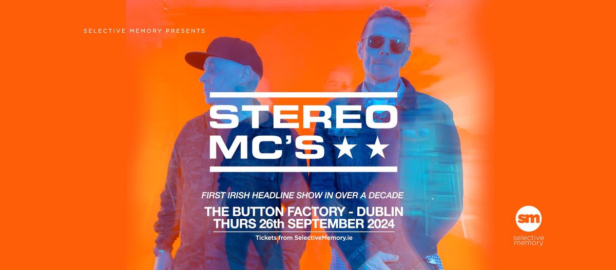 STEREO MC'S - Live at the Button Factory, Dublin - by Selective Memory