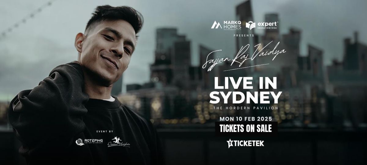 SAJJAN RAJ VAIDYA - LIVE IN SYDNEY 