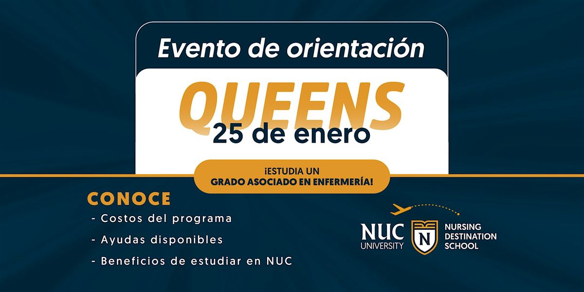 NUC Nursing Destination School Orientation: Queens, New York.