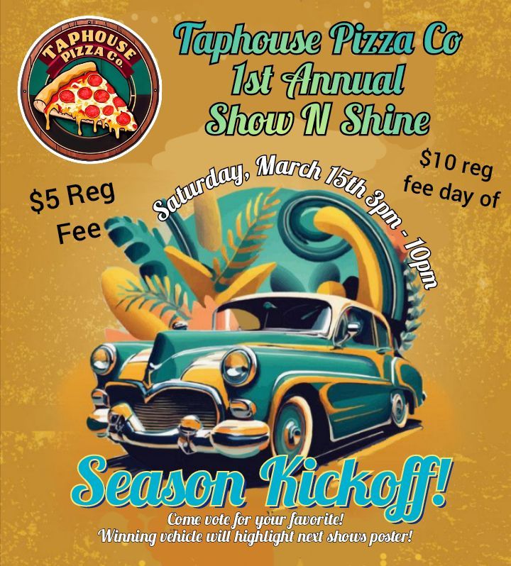 Taphouse Pizza Company 1st Annual Show N Shine 