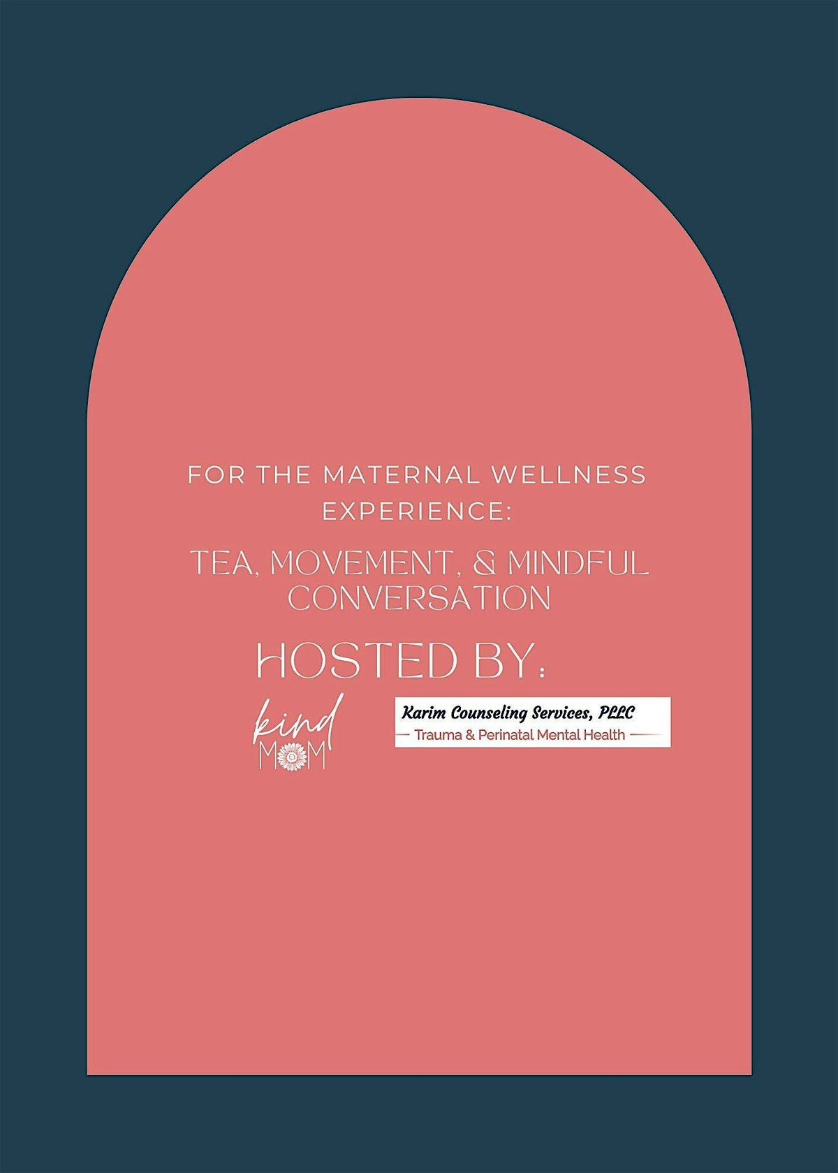 Maternal Wellness Experience: Tea, Movement & Mindful Conversation