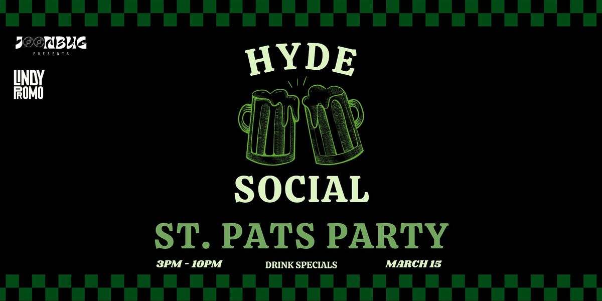 Hyde Social | Clarendon's St. Pat's Day Party | Presented by Joonbug