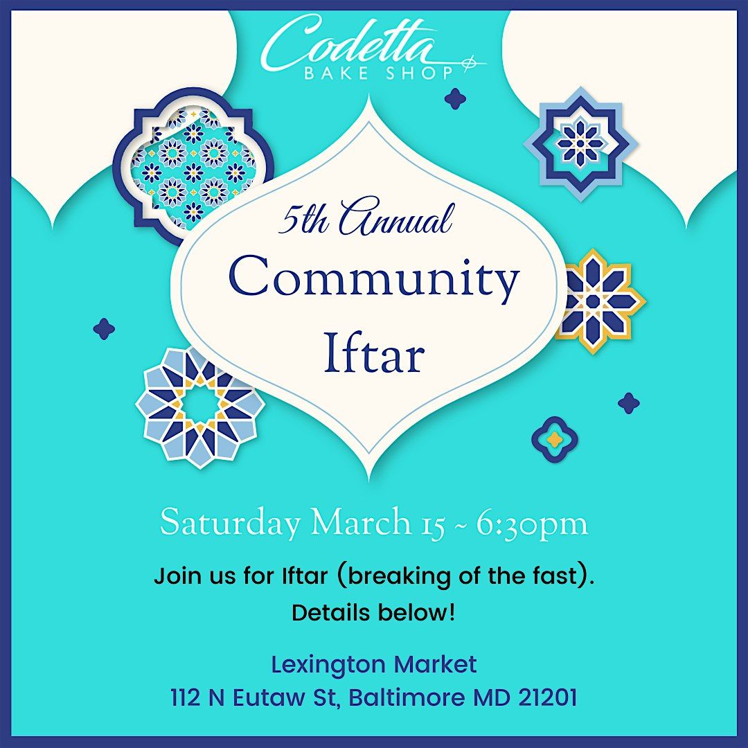 Codetta Bake Shop 5th Annual Community Iftar