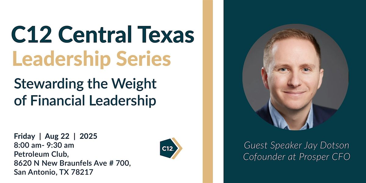 C12 Central Texas August Leadership Series