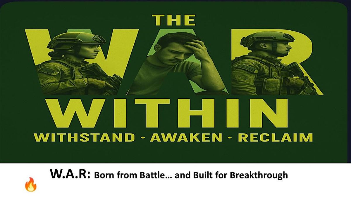 W.A.R. - Born from Battle... Built for Breakthrough!