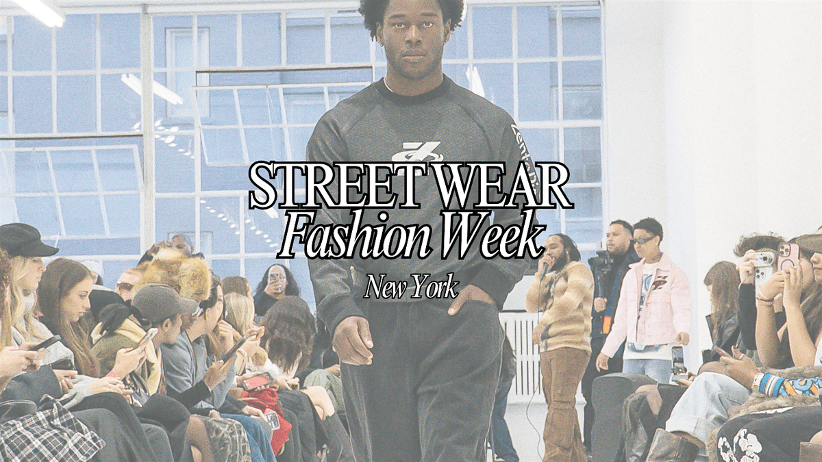 New York Fashion Week Streetwear Runway Show - A\/W '26