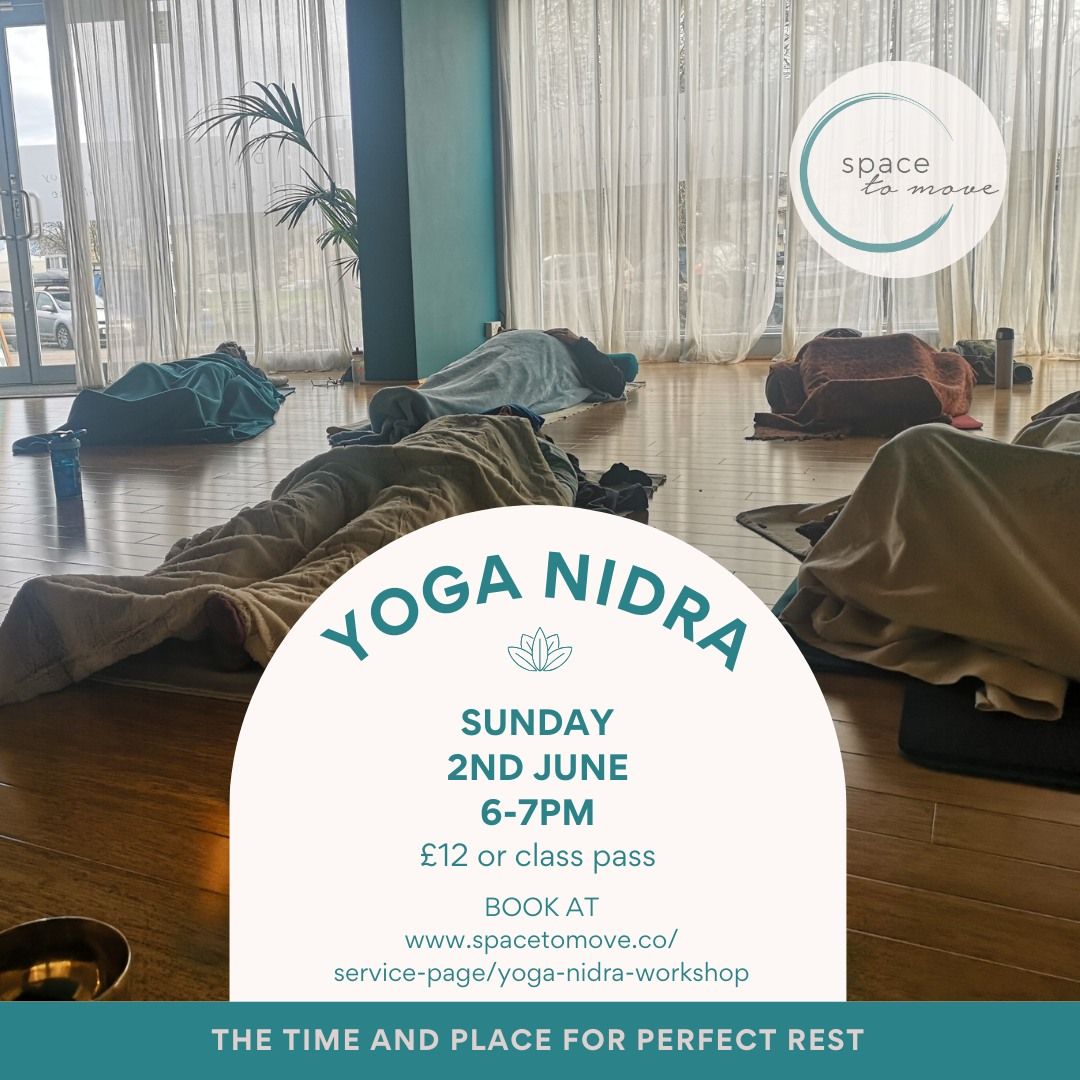 Yoga Nidra - June - non-physical yogic sleep