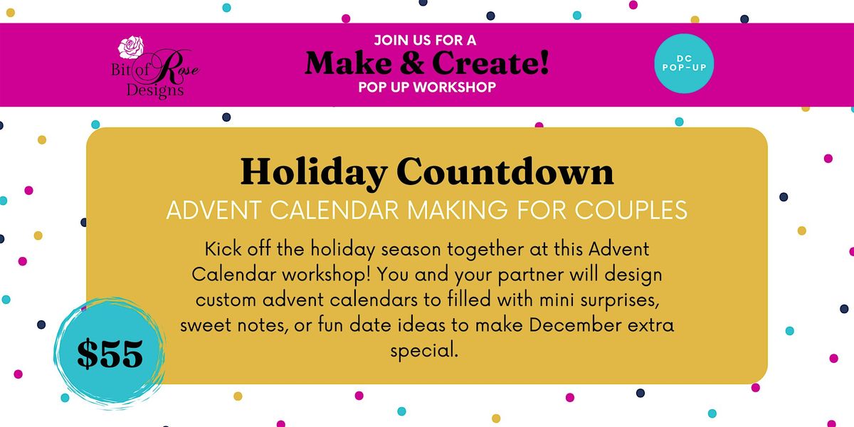 Holiday Countdown: Advent Calendar Making Couples Edition